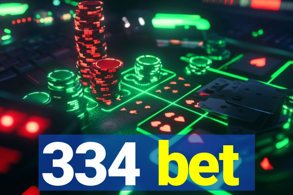334 bet